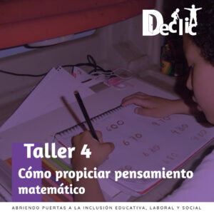 Taller 4. Cómo propiciar pensamiento matemático con material de uso común